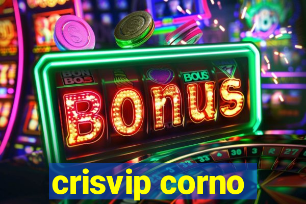 crisvip corno